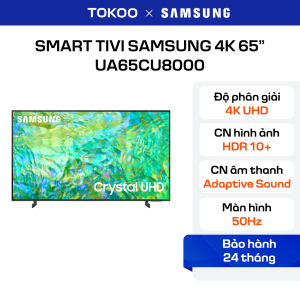 Smart Tivi Samsung 4K 65 inch UA65CU8000