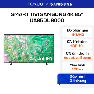 Smart Tivi Samsung 4K 85 inch UA85DU8000