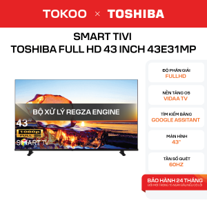 Smart Tivi Toshiba Full HD 43 inch 43E31MP