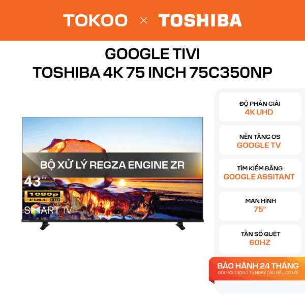 Google Tivi Toshiba 4K 75 inch 75C350NP
