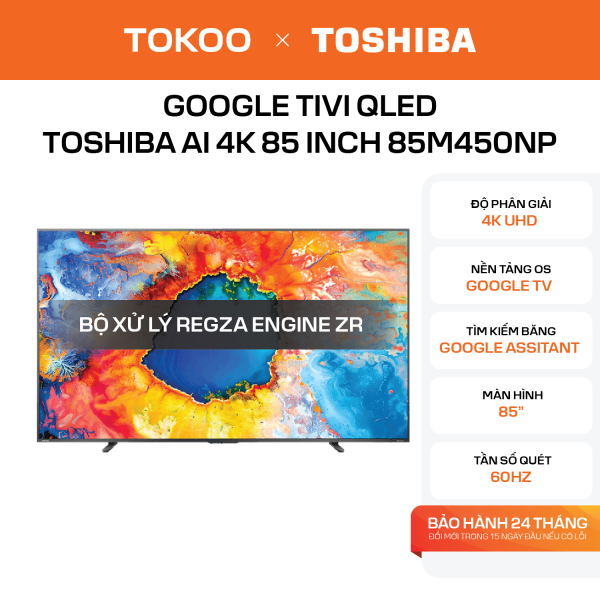 Google Tivi QLED Toshiba AI 4K 85 inch 85M450NP
