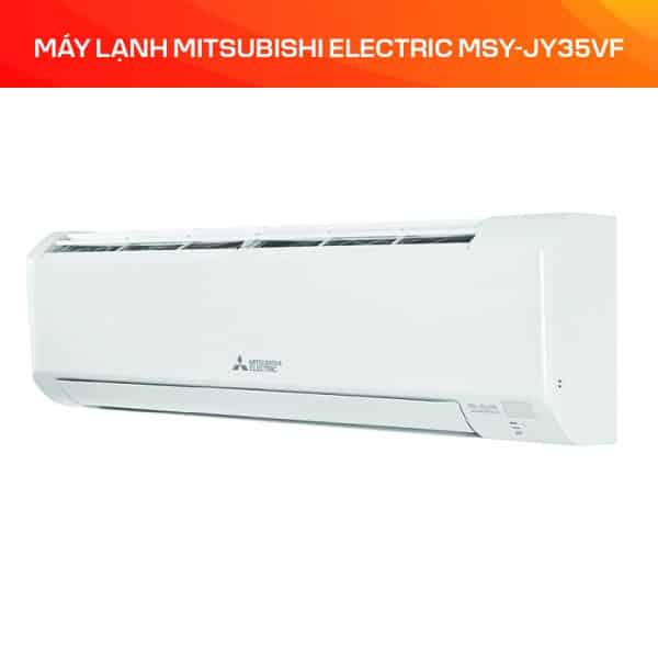 MÁY LẠNH MITSUBISHI ELECTRIC MSY-JY35VF - Ảnh 2