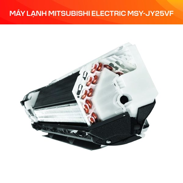 MÁY LẠNH MITSUBISHI ELECTRIC MSY-JY25VF - Ảnh 3