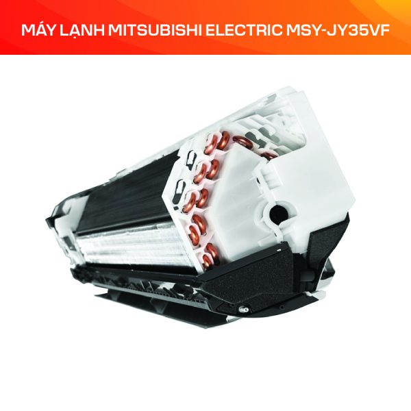 MÁY LẠNH MITSUBISHI ELECTRIC MSY-JY35VF - Ảnh 3