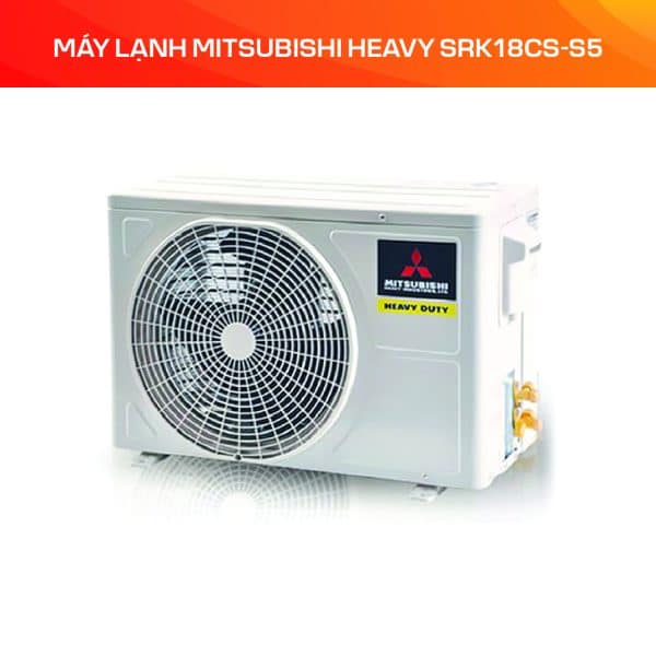 MÁY LẠNH MITSUBISHI HEAVY SRK18CS-S5 - Ảnh 3