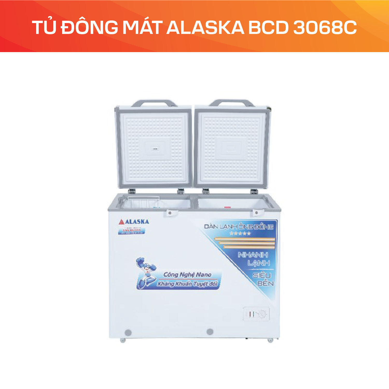 Tủ đông mát Alaska BCD 3068C - Ảnh 2
