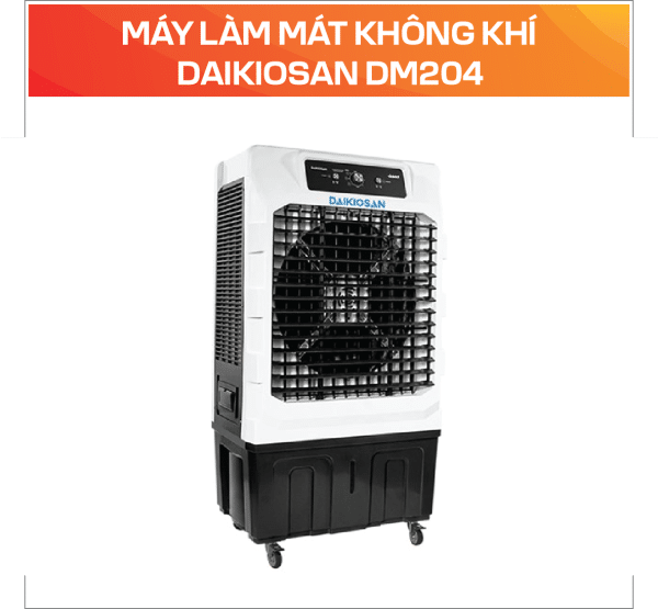 MÁY LÀM MÁT KHÔNG KHÍ DAIKIOSAN DM204 - Ảnh 3