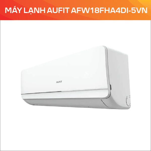 MÁY LẠNH AUFIT AFW18FHA4DI-5VN - Ảnh 4