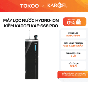 MÁY LỌC NƯỚC HYDRO-ION KIỀM KAROFI KAE-S68 PRO