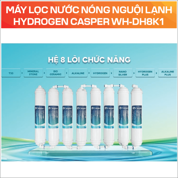 MÁY LỌC NƯỚC NÓNG NGUỘI LẠNH HYDROGEN CASPER WH-DH8K1 - Ảnh 5