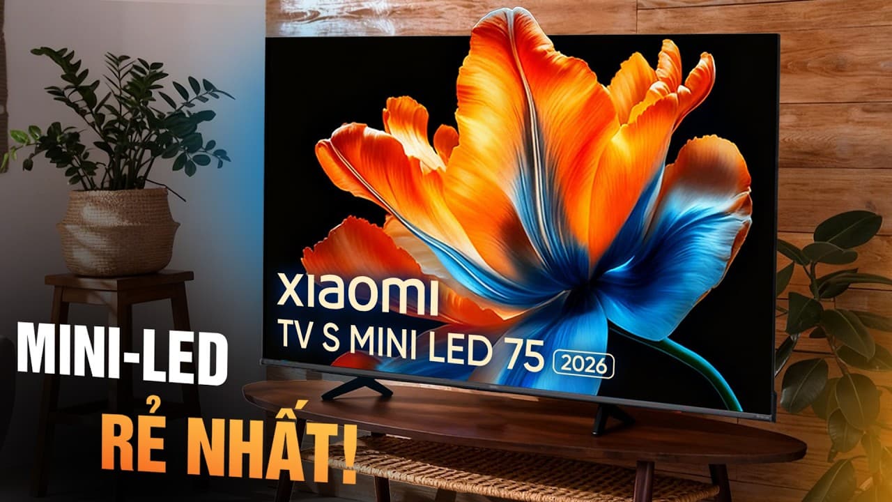  TV Mini-Led RẺ NHẤT - Xiaomi TV S Mini LED 2026: Đầy Đủ Tính Năng ĂN CHƠI Có Cả Apple HomeKit!